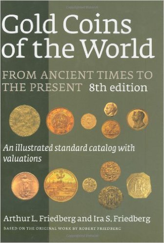 Gold Coins Of The World 8th Edition Friedberg 2009