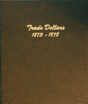 Trade Dollars 1873-1878 Dansco