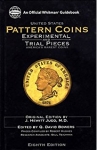 U.S. PATTERN COINS Experimental and Trial Pieces 8th Edition